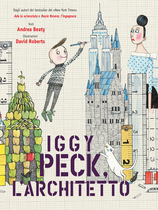 Title details for Iggy Peck. L'architetto by Andrea Beaty - Available